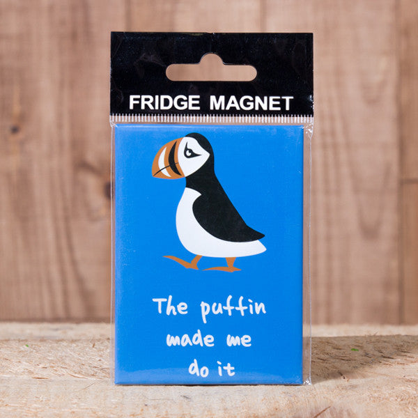 The Puffin Made Me Do It - Fridge Magnet - Idontspeakicelandic