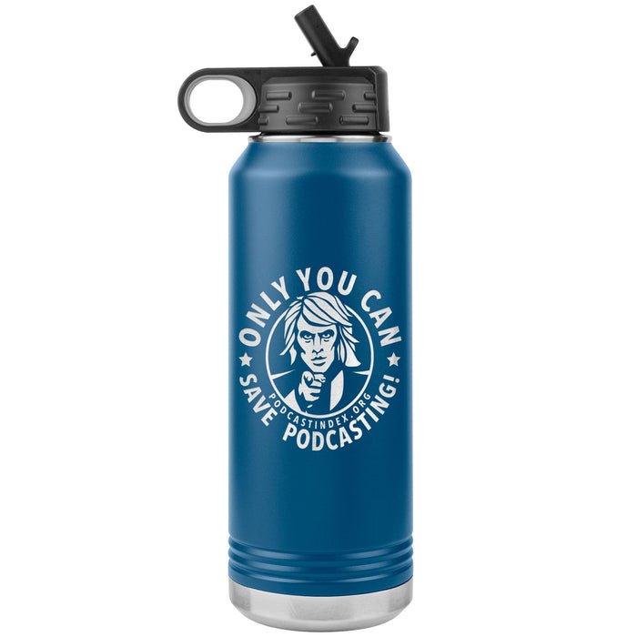 SAVE PODCASTING! - 32 oz straw tumbler