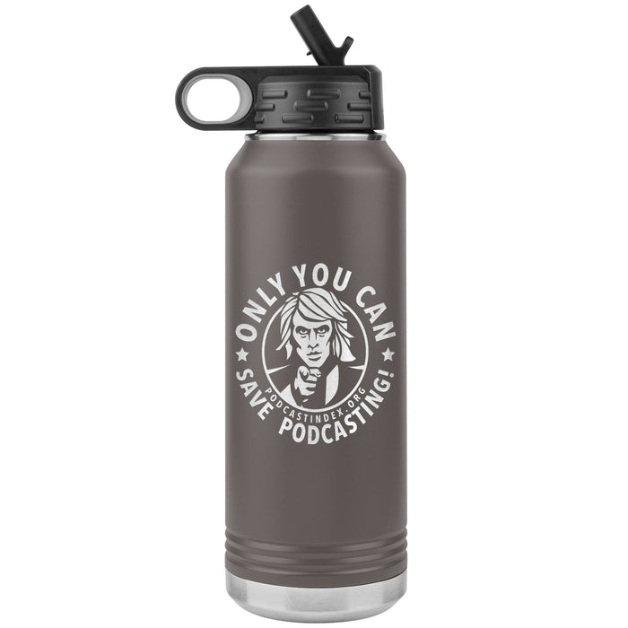 SAVE PODCASTING! - 32 oz straw tumbler