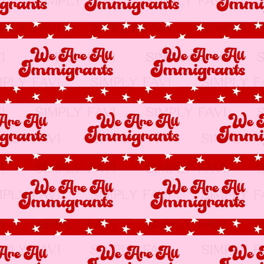 We Are All Immigrants (set of 3)