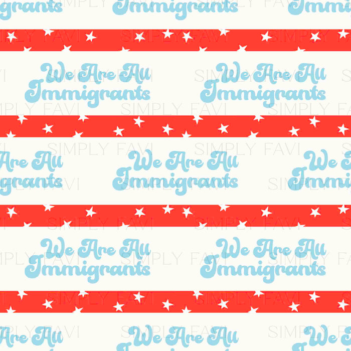We Are All Immigrants (set of 3)