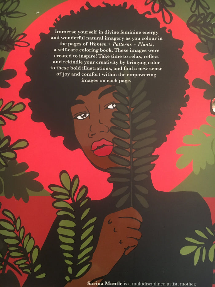 "WOMEN + PATTERNS + PLANTS" A Self-Care Coloring Book